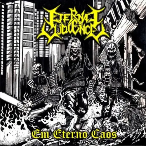 Eternal Violence : Em Eterno Caos